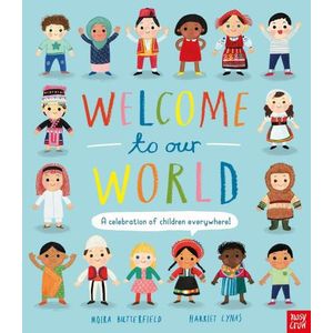 WELCOME TO OUR WORLD - A CELEBRATION OF CHILDREN EVERYWHERE!