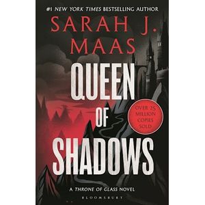 QUEEN OF SHADOWS -THRONE OF GLASS 4 (ADULT) - SARAH J. MAAS