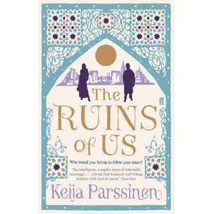 THE RUINS OF US - KEIJA PARSSINEN