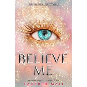 BELIEVE ME - SHATTER ME - MAFI TAHEREH