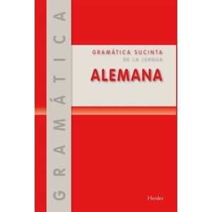 GRAMATICA SUCINTA DE LA LENGUA ALEMANA ( 2/ED.)