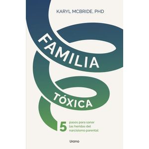 FAMILIA TOXICA - KARYL MCBRIDE