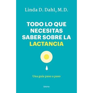 TODO LO QUE NECESITAS SABER SOBRE LA LACTANCIA