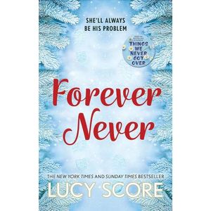 FOREVER NEVER - LUCY SCORE