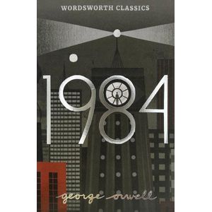 NINETEEN EIGHTY-FOUR - WORDSWORTH CLASSICS - GEORGE ORWELL