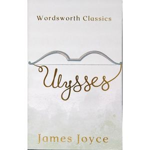 ULYSSES - WORDSWORTH CLASSICS