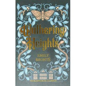 WUTHERING HEIGHTS - WORDSWORTH CLASSICS