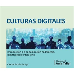 CULTURAS DIGITALES - AULA TALLER