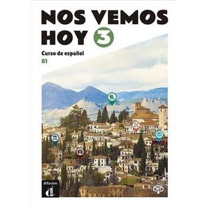 NOS VEMOS HOY 3 B1 - EDICION PARA ESTUDIANTES