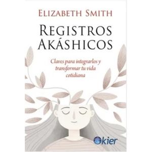 REGISTROS AKASHICOS - ELIZABETH SMITH