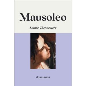 MAUSOLEO - LOUISE CHENNEVIERE