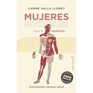 MUJERES INVISIBLES PARA LA MEDICINA. DESVELANDO NUESTRA SALU