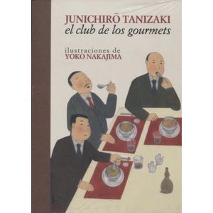 EL CLUB DE LOS GOURMETS - TANIZAKI, JUNICHIRO