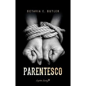 PARENTESCO - OCTAVIA E. BUTLER