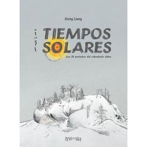 TIEMPOS SOLARES - LOS 24 PERIODOS DEL CALENDARIO CHINO - LIA