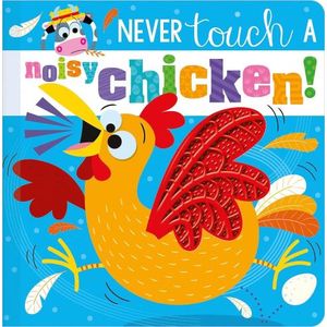 NEVER TOUCH A NOISY CHICKEN - STUART LYNCH