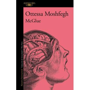 LIBRO MCGLUE - OTTESSA MOSHFEGH