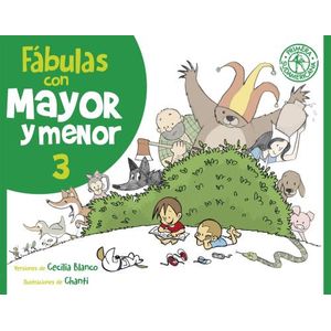 FABULAS CON MAYOR Y MENOR 3 - CHANTI
