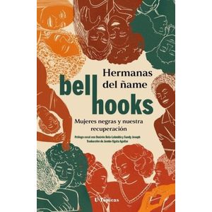 HERMANAS DEL ÑAME - MUJERES NEGRAS Y NUESTRA RECUPERACION