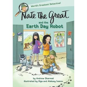 NATE THE GREAT AND THE EARTH DAY ROBOT - NATE THE GREAT 29