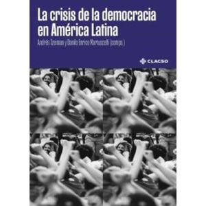 LA CRISIS DE LA DEMOCRACIA EN AMERICA LATINA