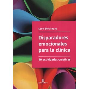 DISPARADORES EMOCIONALES PARA LA CLINICA - LEON BENASAYAG