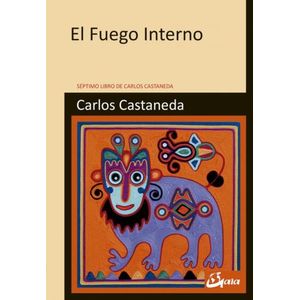 EL FUEGO INTERNO - CARLOS CASTANEDA