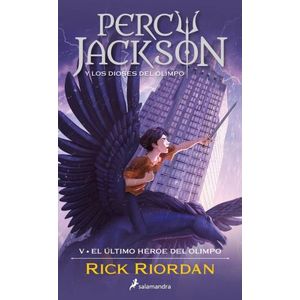 EL ULTIMO HEROE DEL OLIMPO - PERCY JACKSON Y LOS DIOSES DEL