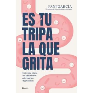 ES TU TRIPA LA QUE GRITA - FANI GARCIA