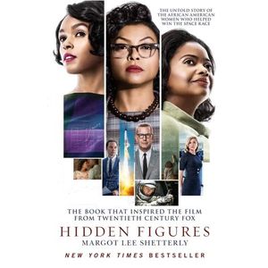 HIDDEN FIGURES - MARGOT LEE SHETTERLY