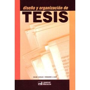 DISEÑO Y ORGANIZACION DE TESIS