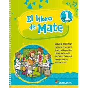 EL LIBRO DE MATE 1 - SANTILLANA