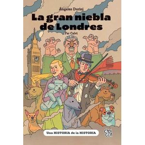 LA GRAN NIEBLA DE LONDRES - ANGELES DURINI - FER CALVI