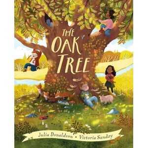 THE OAK TREE - JULIA DONALDSON - VICTORIA SANDOY