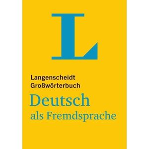 LANGENSCHEIDT GROSSWORTERBUCH DEUTSCH ALS FREMDSPRACHE