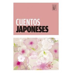 CUENTOS JAPONESES - 2º EDICION- AKUTAGAWA, TANIZAKI Y OTROS
