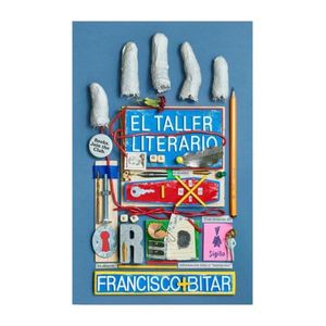 EL TALLER LITERARIO - FRANCISCO BITAR