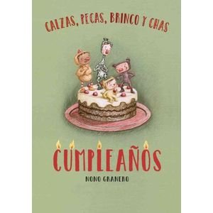 CUMPLEAÑOS - CALZAS, PECAS, BRINCO Y CHAS - NONO GRANERO