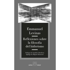REFLEXIONES SOBRE LA FILOSOFIA DEL HITLERISMO - LEVINAS