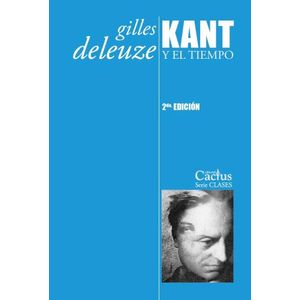 KANT Y EL TIEMPO 2/ED. - GILLES DELEUZE