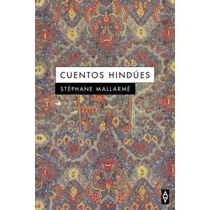 CUENTOS HINDUES - STEPHANE MALLARME