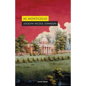 MI MONTICELLO - JOCELYN NICOLE JOHNSON