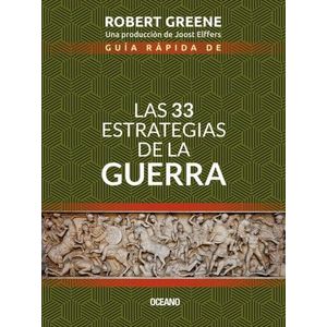 GUIA RAPIDA DE LAS 33 ESTRATEGIAS DE LA GUERRA- ROBERT GREEN
