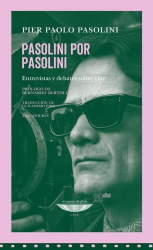 PASOLINI POR PASOLINI - ENTREVISTAS Y DEBATES SOBRE CINE - SBS Librerías