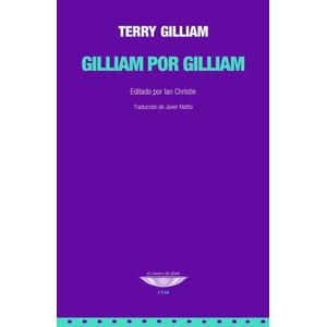 GILLIAM POR GILLIAM - TERRY GILLIAM