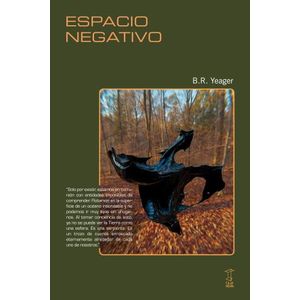 ESPACIO NEGATIVO - B. R. YEAGER