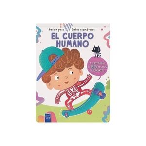 EL CUERPO HUMANO - PASO A PASO - DATOS ASOMBROSOS