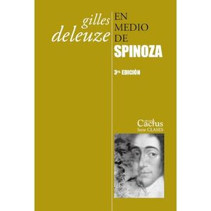EN MEDIO DE SPINOZA - GILLES DELEUZE