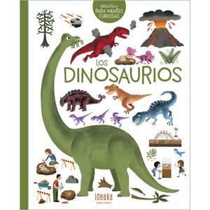 LOS DINOSAURIOS - BIBLIOTECA PARA MENTES CURIOSAS