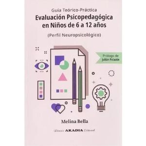 EVALUCION PSICOPEDAGOGICA EN NIÑOS DE 6 A 12 AÑOS - BELLA